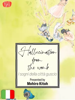 Hallucination From The Womb - I Sogni Della Città Guscio