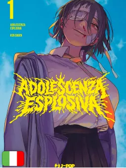 Adolescenza Esplosiva 1