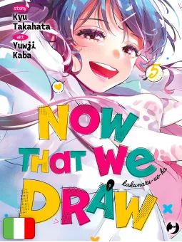 Now That We Draw 5