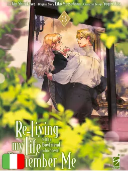 Re-Living My Life With A Boyfriend Who Doesn't Remember Me 3