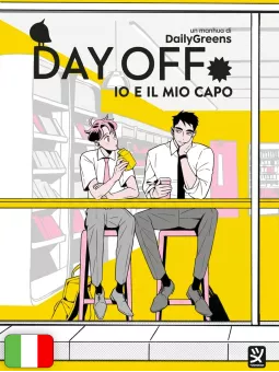 Day Off - Io E Il Mio Capo