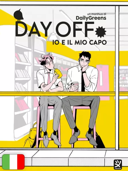 Day Off - Io E Il Mio Capo