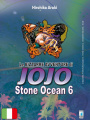 Le Bizzarre Avventure di Jojo: Stone Ocean 6