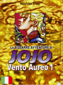 Le Bizzarre Avventure di Jojo: Vento Aureo 1