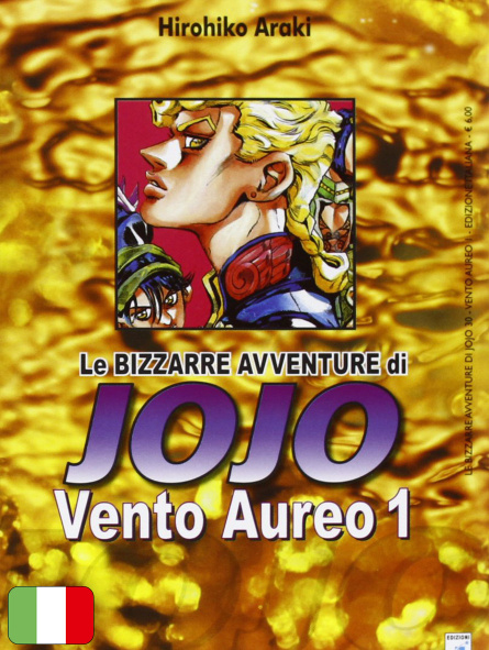 Le Bizzarre Avventure di Jojo: Vento Aureo 1