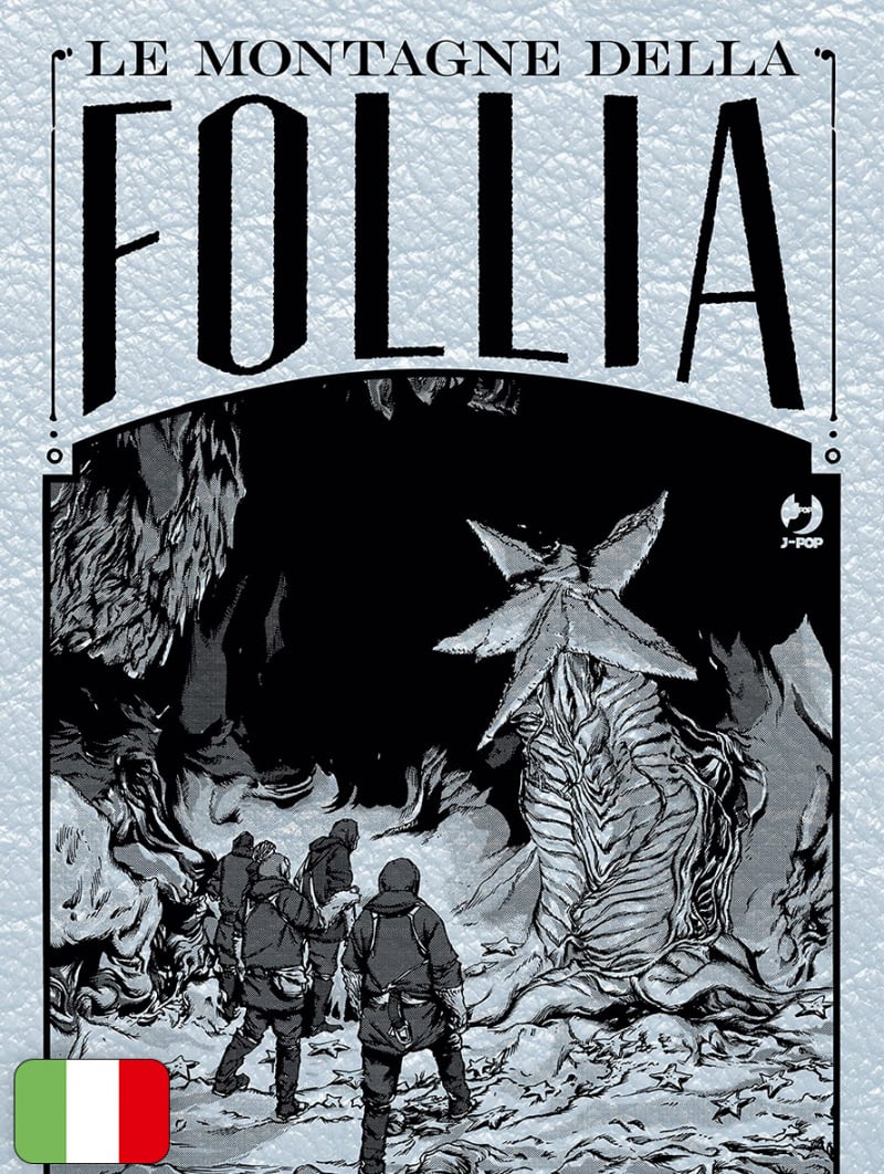 Le Montagne Della Follia - Edizione Deluxe