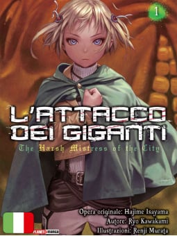 L'attacco dei giganti: The Harsh Mistress of the City 1