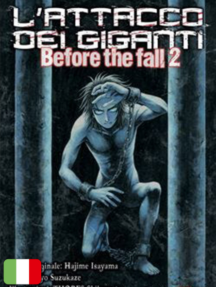 L'Attacco dei giganti – Before the Fall 2 - Romanzo